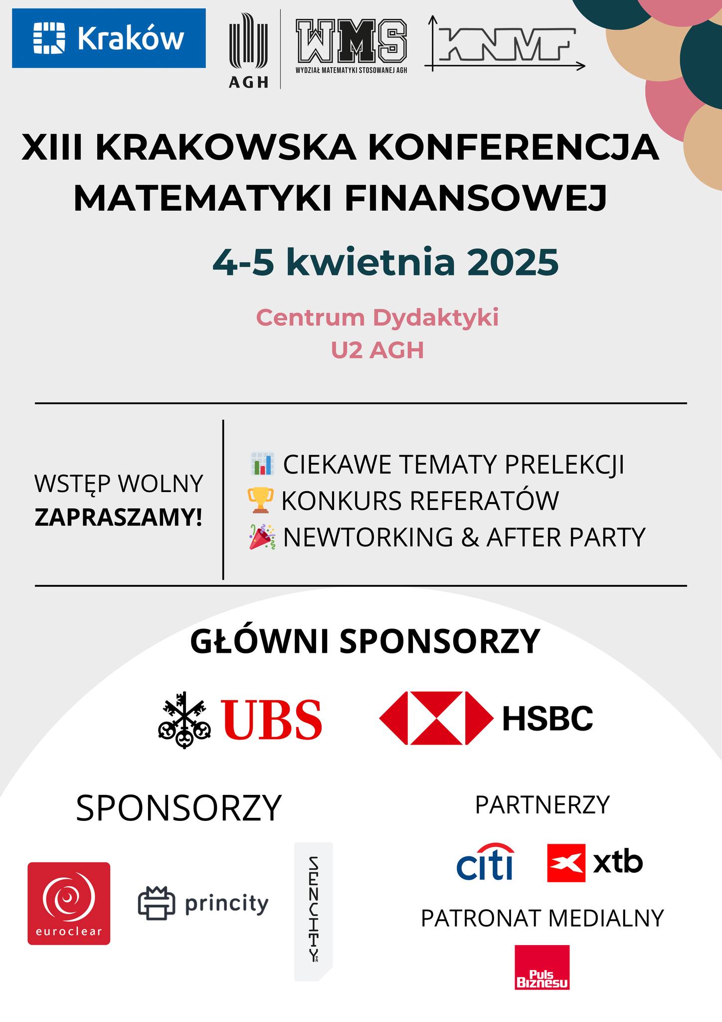 Zdjęcie XIII Krakowskiej Konferencji Matematyki Finansowej organizowanej przez Koło Naukowe Modelowania Finansowego AGH